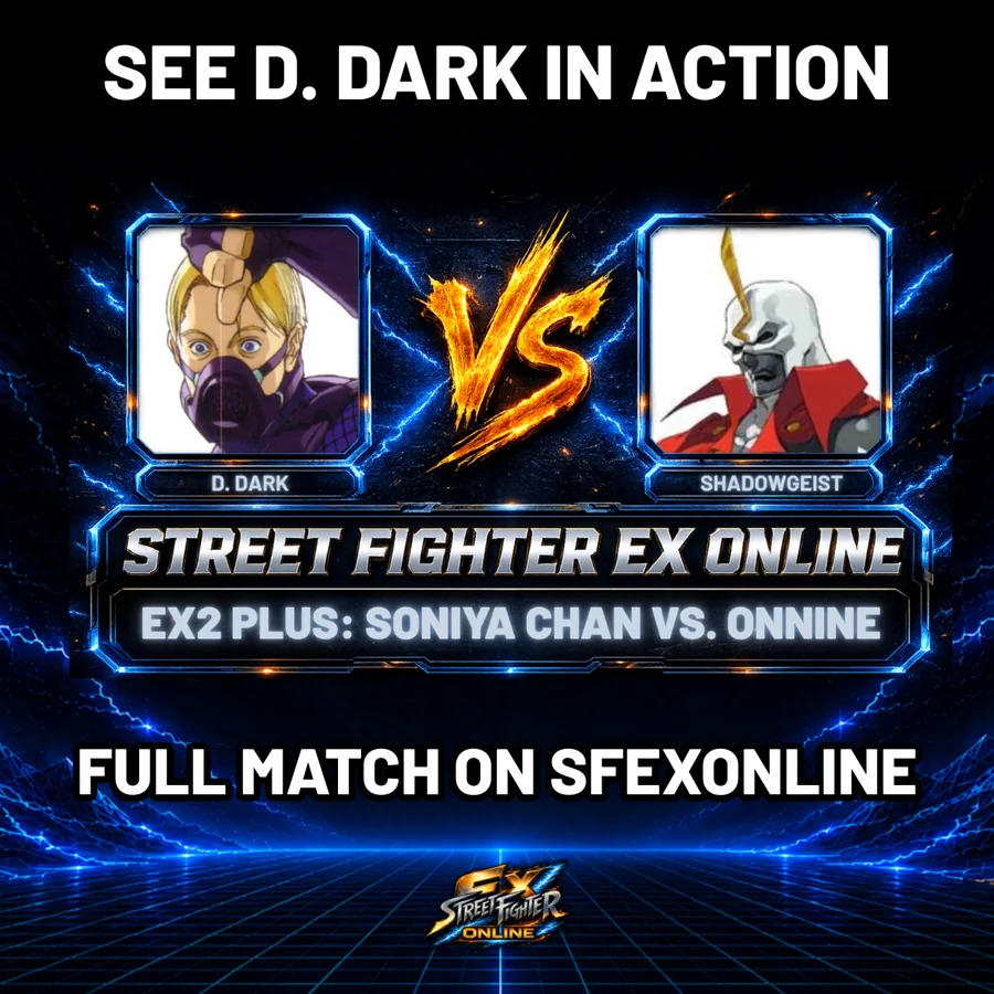 D. Dark featured match: Soniya Chan vs OnNine